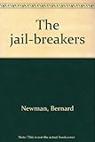 The jail-breakers