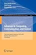 Advances in Computing, Communication, and Control: Third International Conference, ICAC3 2013, Mumbai, India, January 18-19, 2013, Proceedings (Communications in Computer and Information Science)