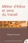 M�tier d'�l�ve et sens du travail sco...
