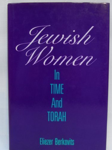 Jewish Women in Time and Torah
