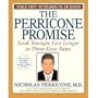 The Perricone Promise : Look Younger, Live Longer in Three Easy Steps (Hardcover)- BARGAIN BUY