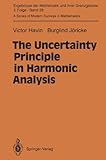 The uncertainty principle in harmonic analysis