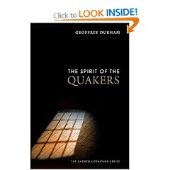 The Spirit of the Quakers (Spirit of X) (The Sacred Literature Series)