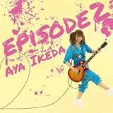 episode 2 (池田彩)