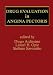 Drug Evaluation in Angina Pectoris (Developments in Cardiovascular Medicine)