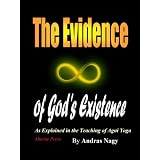 The Evidence of God's Existence: As Explained in the Teaching of Agni Yoga