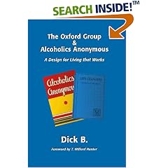 The Oxford Group & Alcoholics Anonymous: A Design for Living that Works