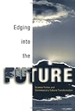 Edging into the Future