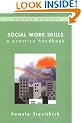 Social Work Skills: A Practice Handbook. 2nd edition