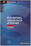 Revue Foucher  / Entreprises, concurrence et Europe