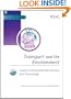 Transport and the Environment (Issues in Environmental Science and Technology)