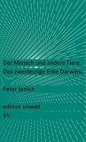 Produkt-Bild: Der Mensch und andere Tiere: Das zweideutige Erbe Darwins (edition unseld)