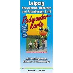 Radwanderkarte Leipzig - Neuseenland, Kohrener und Altenburger Land: Mit Ausflugszielen, Einkehr- & Freizeittipps, wetterfest, reissfest, abwischbar, GPS-genau. 1:75000