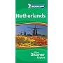 Netherlands Green Guide 2007: Plan Discover Explore (Michelin Green Guides)