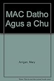 Mac Dathʹo agus a chʹu