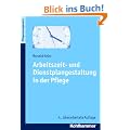 Arbeitszeit- und Dienstplangestaltung in der Pflege