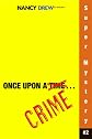 Once Upon a Crime (Nancy Drew: Girl Detective Super Mystery #2)