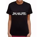 You Are So Off Of My Buddy List T-shirt, Hilarious T-shirts, Funny shirts