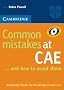 Common Mistakes at CAE...and How to Avoid Them