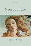 Produkt-Bild: Neuroculture: On the Implications of Brain Science