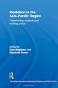 Mediation in the Asia-Pacific Region: Transforming Conflicts and Building Peace (Routledge Advances in International Relations and Global Politics)