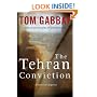 The Tehran Conviction: A Novel of Suspense