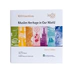 1001 Inventions: Muslim Heritage in Our World