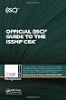 Official (ISC)2&reg; Guide to the ISSMP&reg; CBK&reg; ((ISC)2 Press)