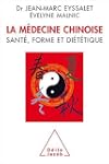 M�DECINE CHINOISE (LA) : SANT� FORME...
