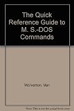 Quick reference guide to MS-DOS commands : including version 3.3