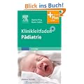 Klinikleitfaden P�diatrie: mit Zugang zum Elsevier-Portal