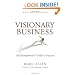 Visionary Business: An Entrepreneur's Guide to Success
