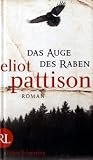 Das Auge des Raben: Roman