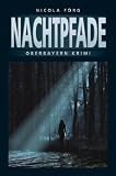 Nachtpfade - Nicola F&ouml;rg