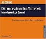 Die unerw�nschte Wahrheit - Interview mit Jo Conrad. 2 Audio-CDs: Das Interview f�hrt Jan van Helsing