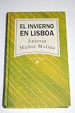 El invierno en Lisboa - Antonio Mu&ntilde;oz Molina