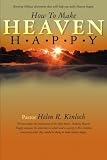 How to Make Heaven Happy