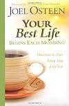 Your Best Life Begins Each Morning
