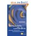 Vers�hnen und Heilen: Spiritualit�t, Wissenschaft und Wirtschaft im Einklang