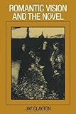 Romantic vision and the novel