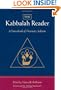 The Kabbalah Reader: A Sourcebook of Visionary Judaism