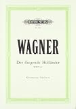 Produkt-Bild: Der fliegende Holl&auml;nder (Oper in 3 Akten) WWV 63: Klavierauszug