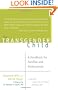 The Transgender Child: A Handbook for Families and Professionals