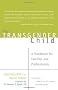 The Transgender Child: A Handbook for Families and Professionals