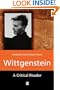 Wittgenstein: A Critical Reader (Blackwell Critical Reader)