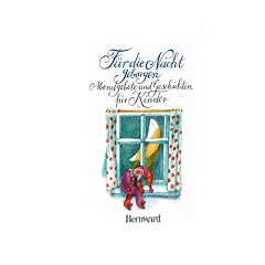 F�r die Nacht geborgen. Abendgebete und Geschichten f�r Kinder