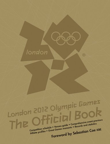 London 2012 Olympic Games The Official Book