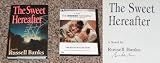 The Sweet Hereafter: A Novel