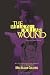 The Million-Dollar Wound (Nathan Heller Novels)