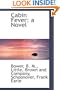 Cabin Fever: a Novel